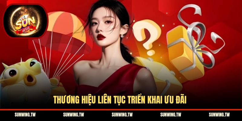 Thương hiệu liên tục triển khai ưu đãi