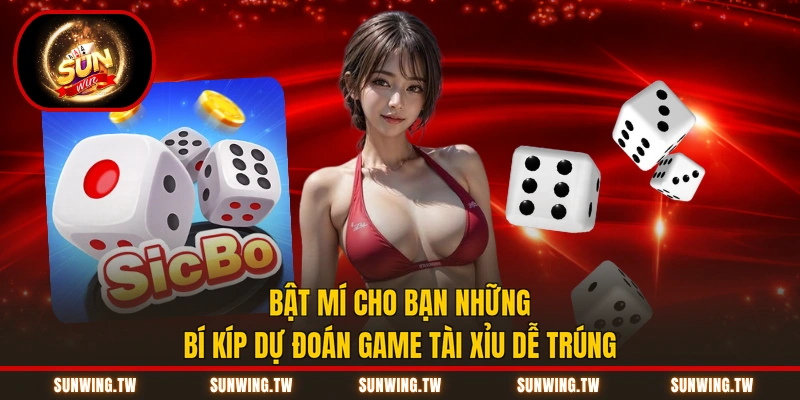Bật mí cho bạn những bí kíp dự đoán game Tài Xỉu dễ trúng