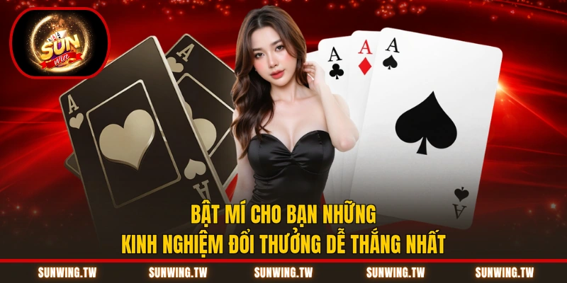 Bật mí cho bạn những kinh nghiệm đổi thưởng dễ thắng nhất