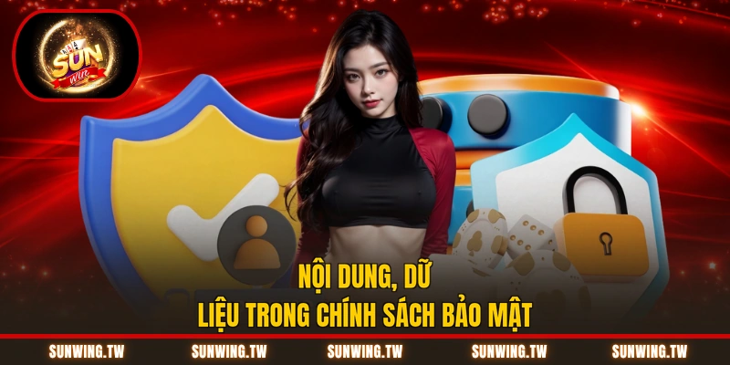 Nội dung, dữ liệu trong chính sách bảo mật