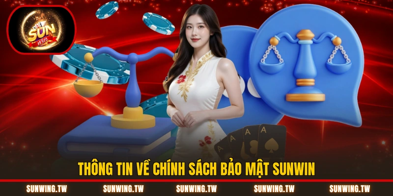 Thông tin về chính sách bảo mật Sunwin
